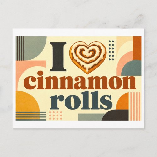 "I [Heart] Cinnamon Rolls" Postcard