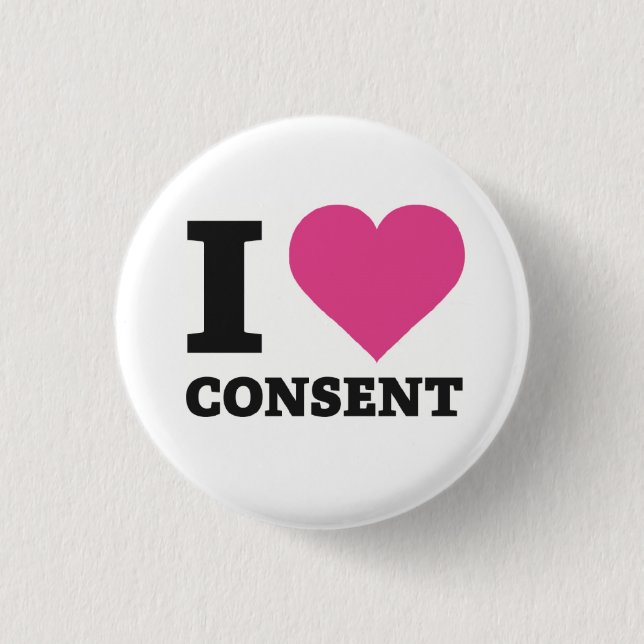 I Heart Consent Button (Front)
