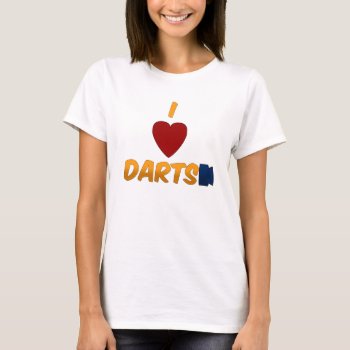 I Heart Darts Ladies Babydoll T-shirt by mister_k at Zazzle