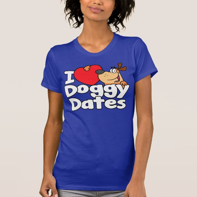 I Heart Doggy Dates T-Shirt (Front)