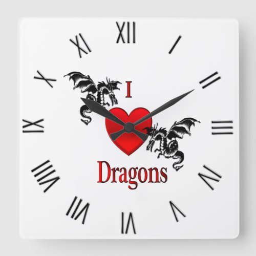 I Heart Dragons Black Roman Numerals Square Wall Clock