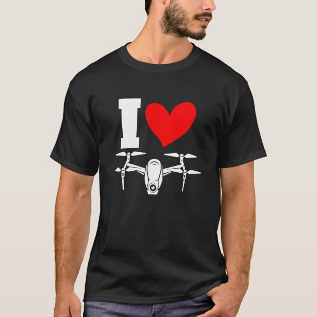 I Heart Drone Quadcopter Remote Control Fvp Operat T-Shirt (Front)