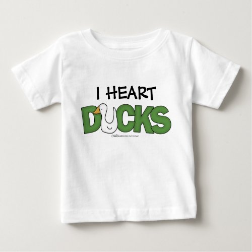 I Heart Ducks Baby T_Shirt