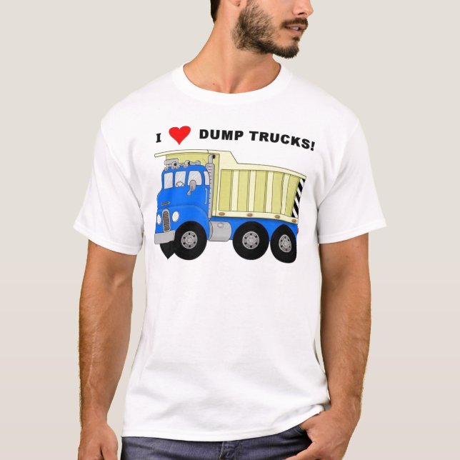 I HEART DUMP TRUCKS T-Shirt (Front)