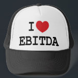 I (heart) EBITDA Trucker Hat<br><div class="desc">Entrepreneurs and business folks heart EBITDA!</div>