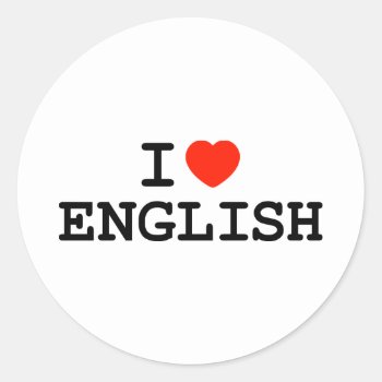 I Heart English Classic Round Sticker by LushLaundry at Zazzle