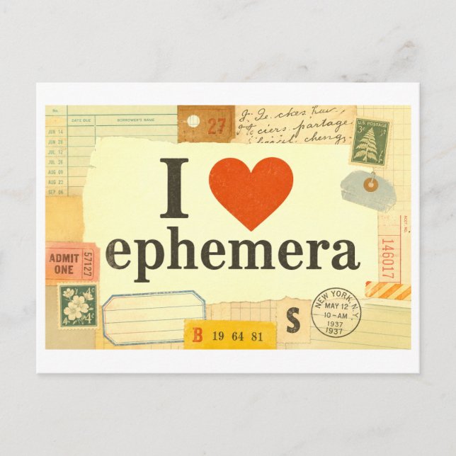 "I [Heart] Ephemera" Postcard (Front)