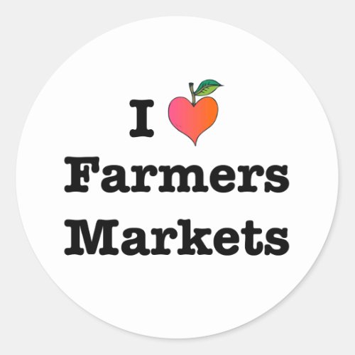 I Heart Farmers Markets Classic Round Sticker