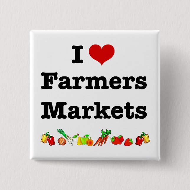 I Heart Farmers Markets Pinback Button (Front)
