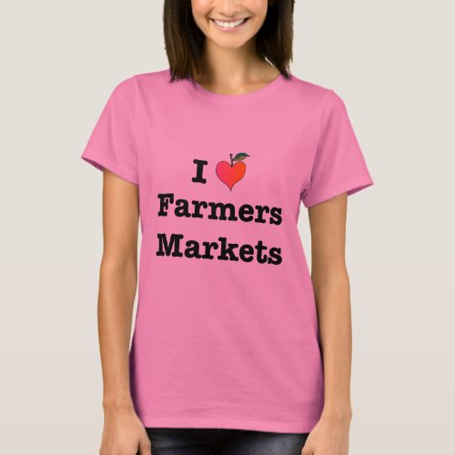 I Heart Farmers Markets T_Shirt