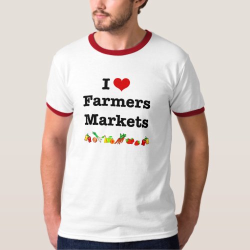 I Heart Farmers Markets T_Shirt