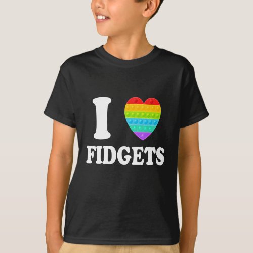 I Heart Fidget I Love Fidgets Pop It Heart T_Shirt