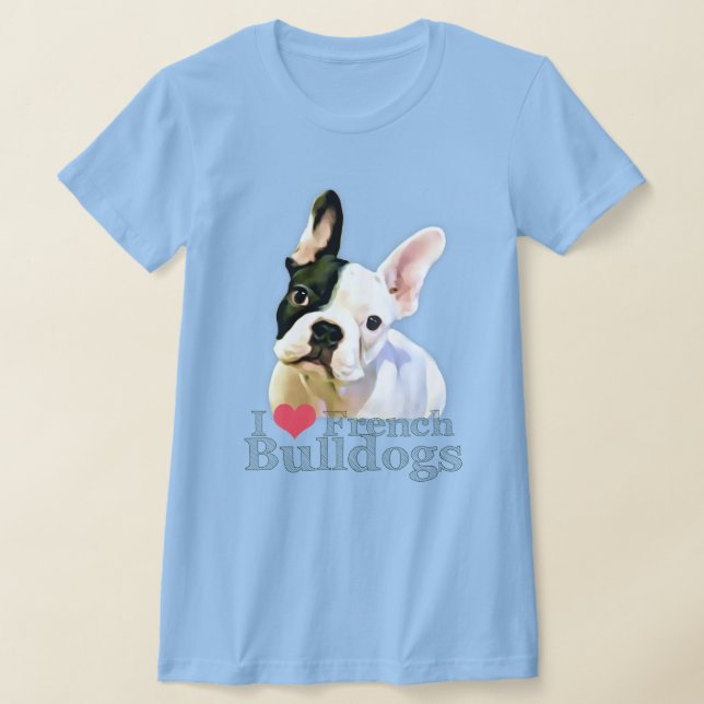I Heart French Bulldogs T-shirt  (Laydown)