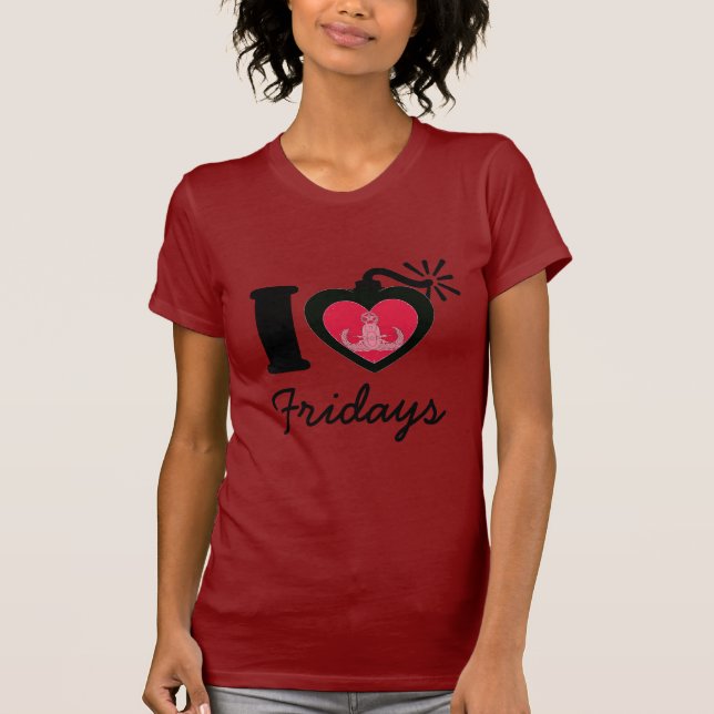 I Heart Fridays T-Shirt (Front)