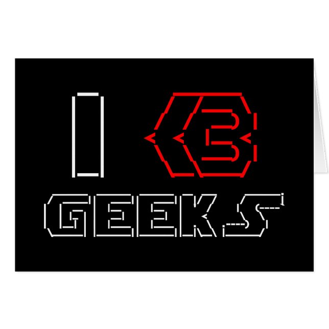 I Heart Geeks ASCII ART Greeting Card (Front Horizontal)