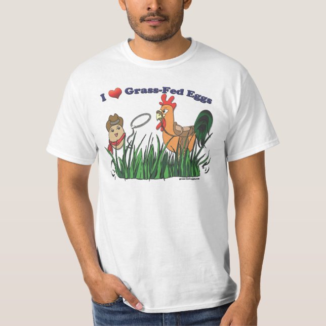 I Heart Grass-Fed Eggs T-Shirt (Front)