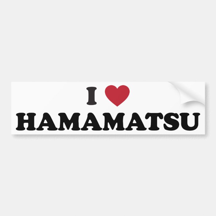 I Heart Hamamatsu Japan Bumper Stickers