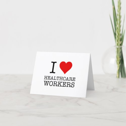 I Heart Healthcare Workers Personalized Thank You Card