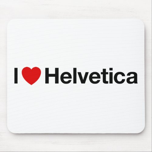 I heart Helvetica Mouse Pad