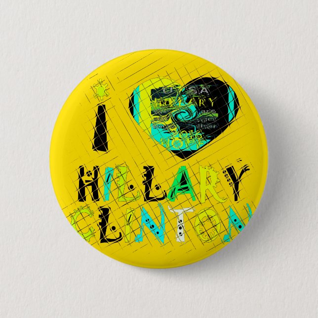 I Heart Hillary Clinton: Graffiti Expression Art Button (Front)