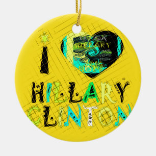 I Heart Hillary Clinton: Graffiti Expression Art Ceramic Ornament