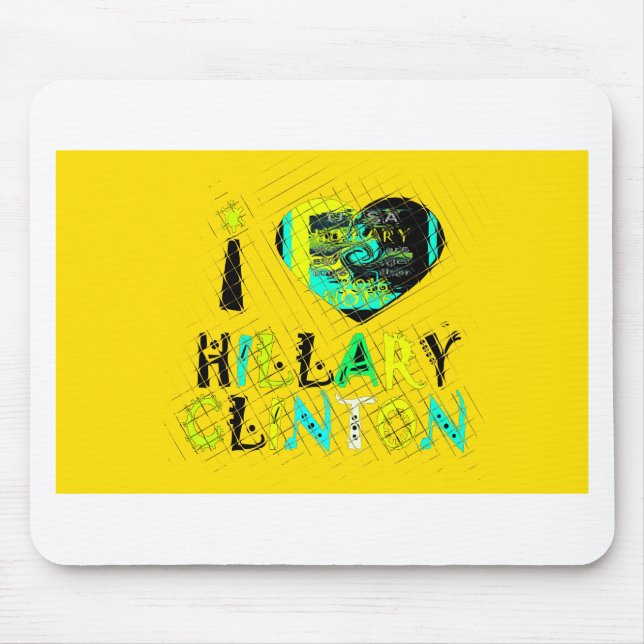 I Heart Hillary Clinton: Graffiti Expression Art Mouse Pad (Front)