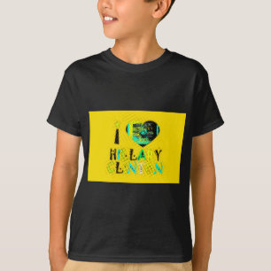 I Heart Hillary Clinton: Graffiti Expression Art T-Shirt