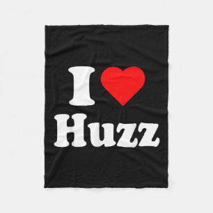 I Heart Huzz Funny Meme I Do It For The Huzz Fleece Blanket