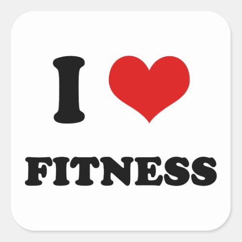 I Heart I Love Fitness Square Sticker