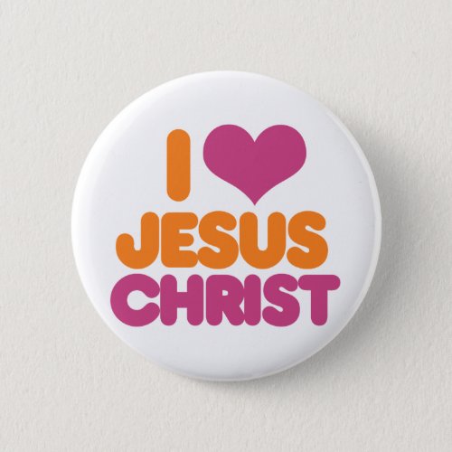 I Heart Jesus Christ Button