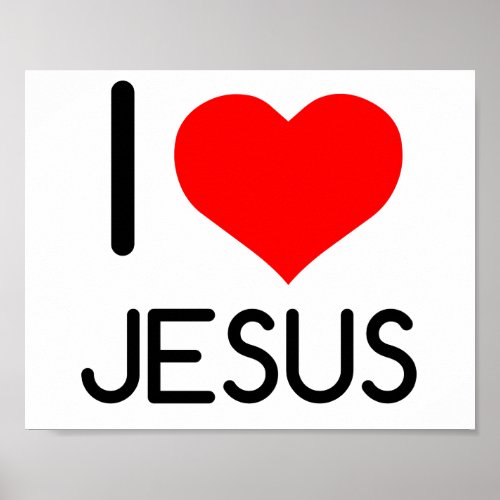 I HEART JESUS POSTER