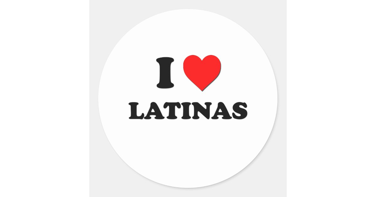 I Heart Latinas Classic Round Sticker Zazzle