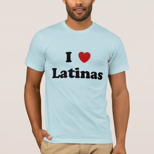 I Heart Latinas T_Shirt