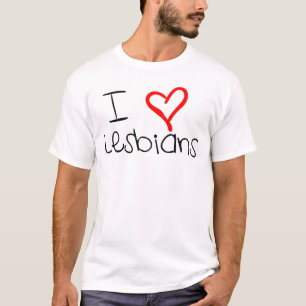 I Heart lesbians T-Shirt