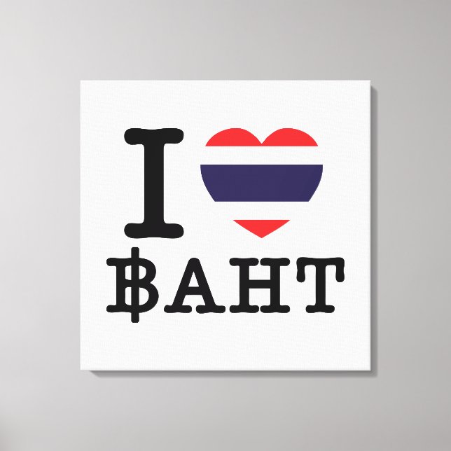 I Heart (Love) Baht Canvas Print (Front)