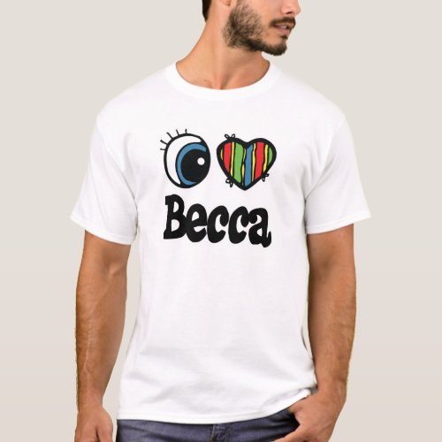 I Heart Love Becca T_Shirt
