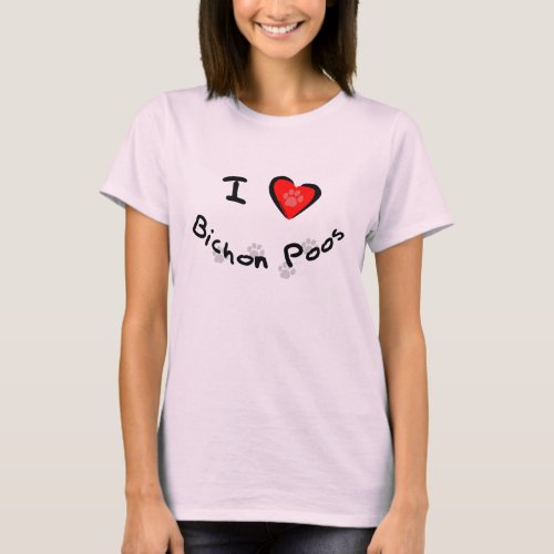 I Heart _ Love Bichon Poos T_Shirt