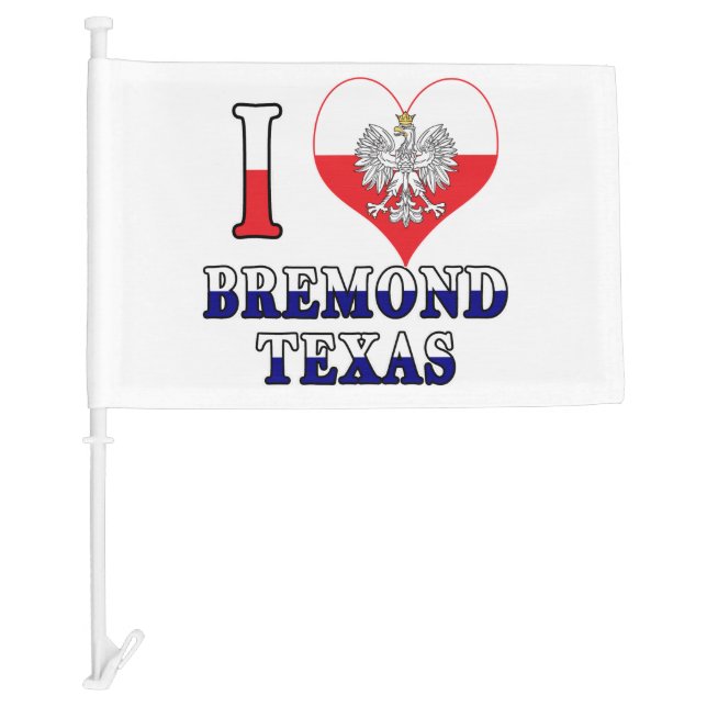 I Heart Love Bremond Texas Car Flag (Front)