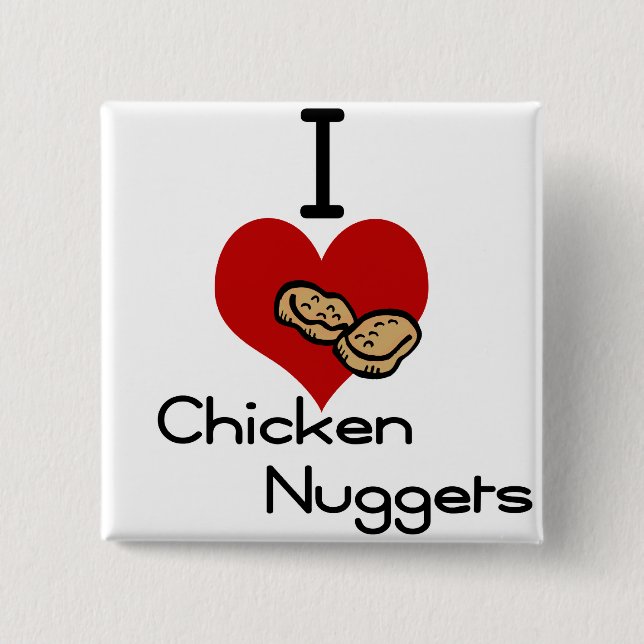 I heart-love chicken nuggets button (Front)
