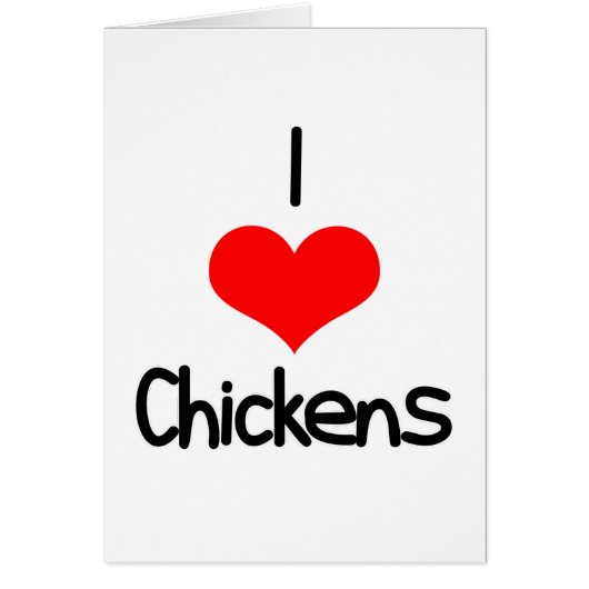I Heart (Love) Chickens Cards (Front)
