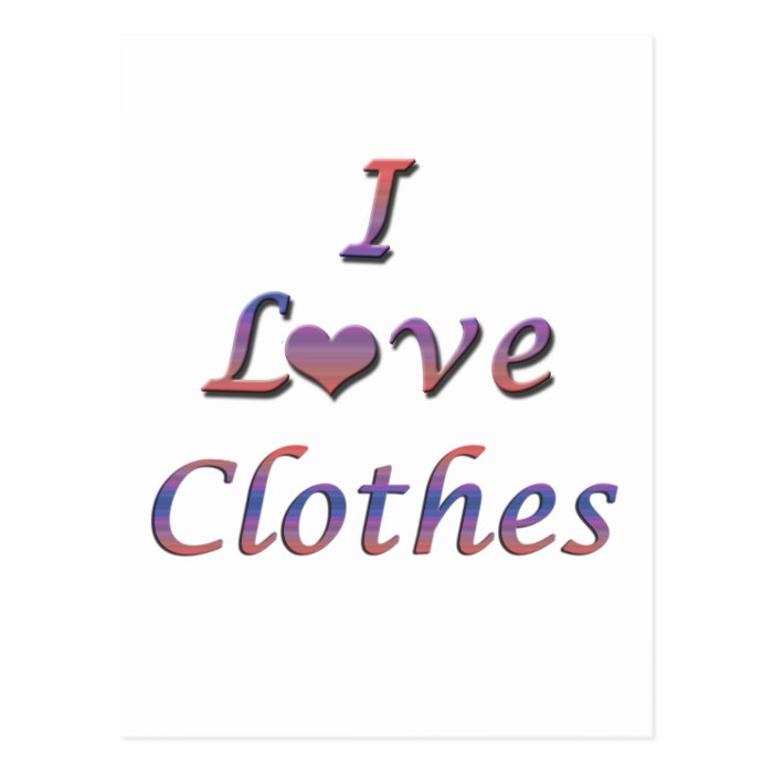 I Heart (Love) Clothes Post Card