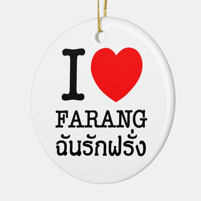 I Heart (Love) Farang Ceramic Ornament (Left)