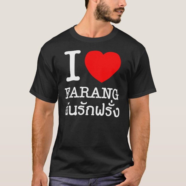 I Heart (Love) Farang T-Shirt (Front)