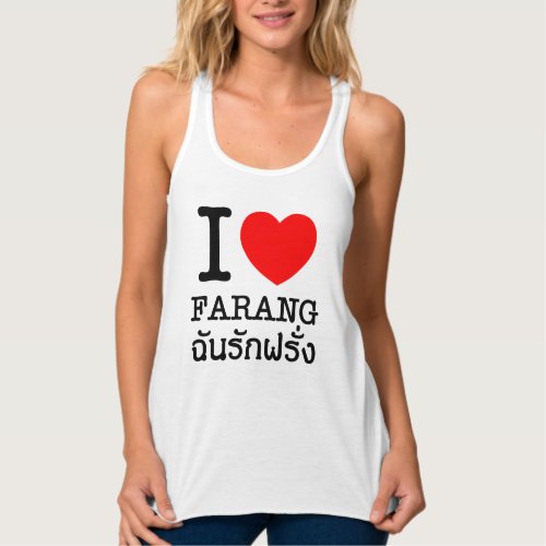 I Heart Love Farang Tank Top