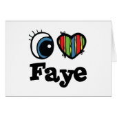I Heart (Love) Faye (Front Horizontal)
