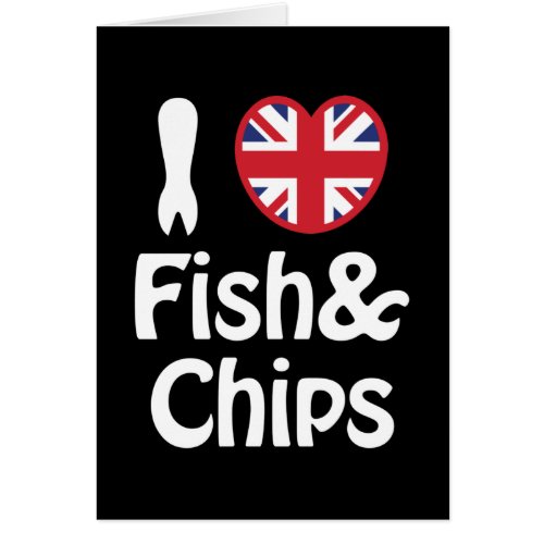 I Heart Love Fish  Chips Card