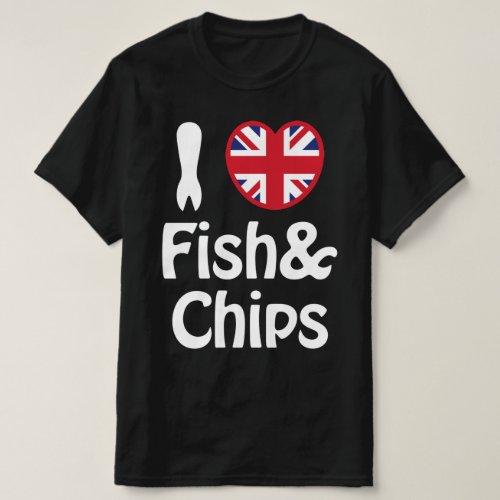I Heart Love Fish  Chips T_Shirt