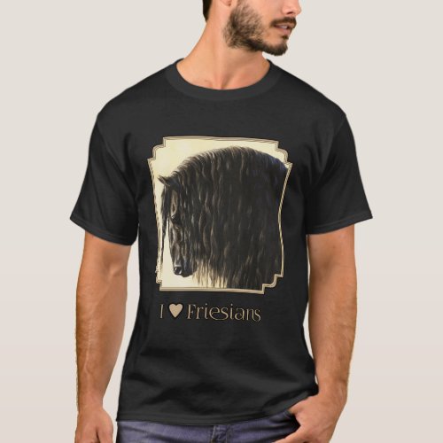 I Heart Love Friesians Beautiful Black Draft Horse T_Shirt