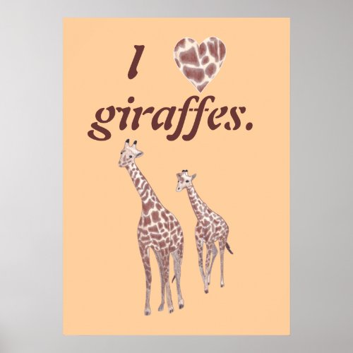 I heart love giraffes mother child giraffe poster