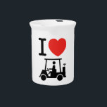 I Heart (Love) Golf Cart Drink Pitcher<br><div class="desc">Funny Golfer Humor ~ I Heart (Love) Golf Carts.

Globe Trotters specialises in idiosyncratic imagery from around the globe. Here you will find unique Greeting Cards,  Postcards,  Posters,  Mousepads and more.</div>